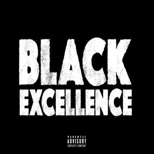 BLACK EXCELLENCE