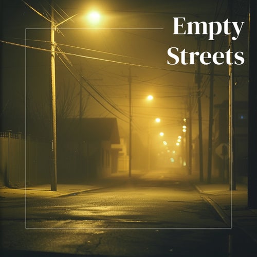 Empty Streets