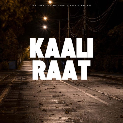 KAALI RAAT