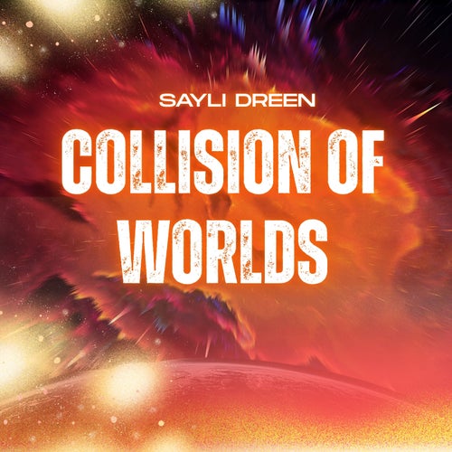Collision Of Worlds