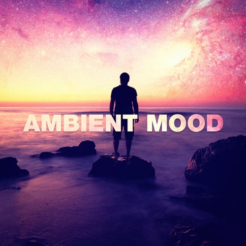 Ambient Mood