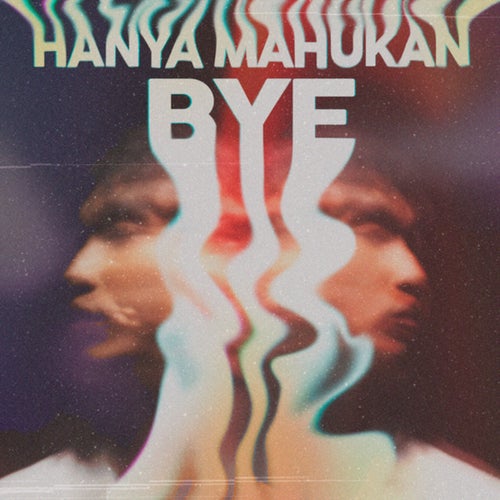 Hanya Mahukan Bye
