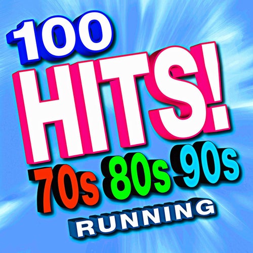 100 Hits 70s 80s 90s Running