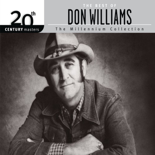 The Best Of Don Williams 20th Century Masters The Millennium Collection