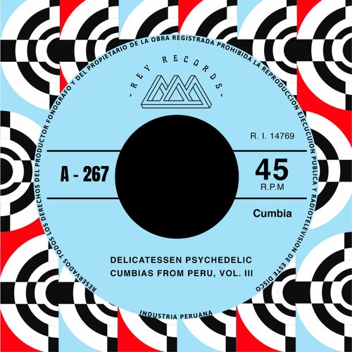 Delicatessen Psychedelic Cumbias From Peru, Vol. III
