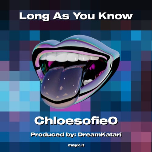 Long As You Know