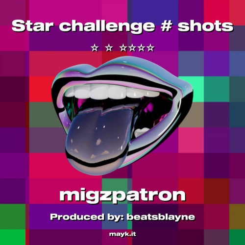 Star challenge # shots