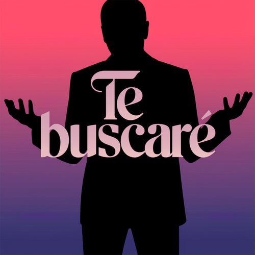 Te buscaré