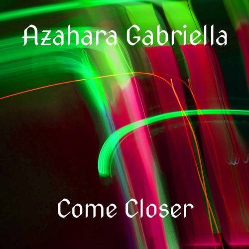 Come Closer