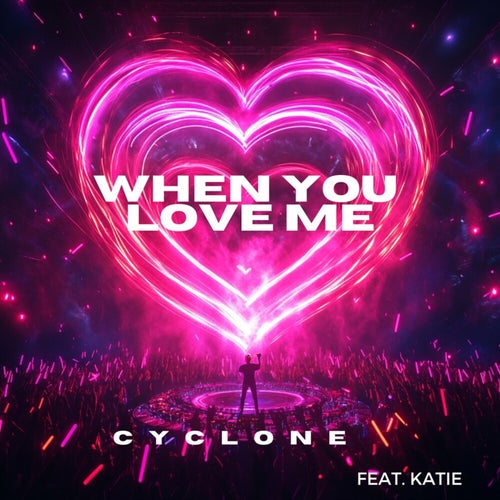 WHEN YOU LOVE ME