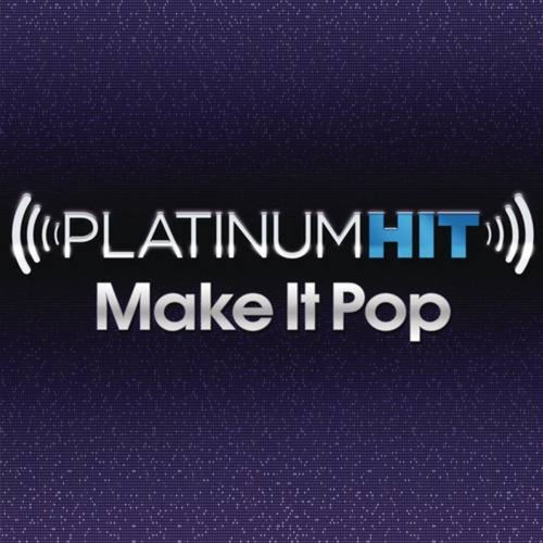 Platinum Hit: Make It Pop