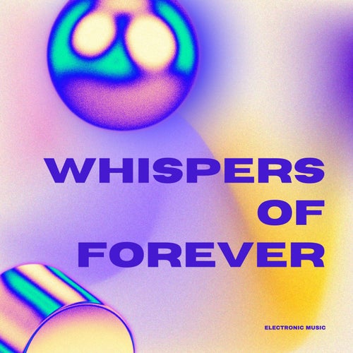 Whispers of Forever (Progressive House)