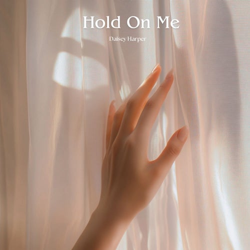 Hold On Me