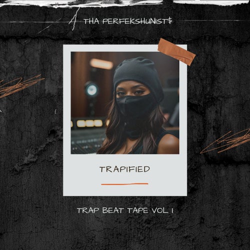 TRAPIFIED, Vol. 1