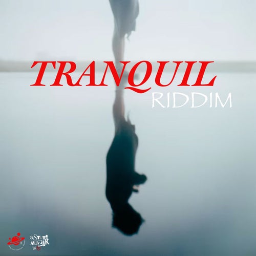 Tranquil Riddim