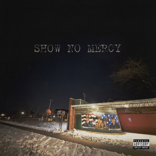 Show No Mercy