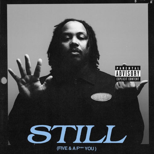 STILL (Five & A F*** You) (Deluxe)