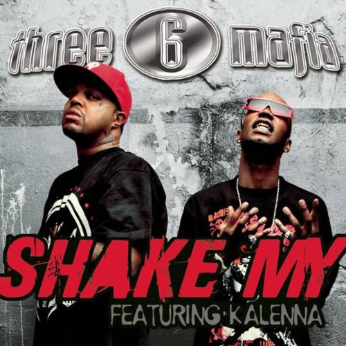 Shake My (Clean Album Version featuring Kalenna)