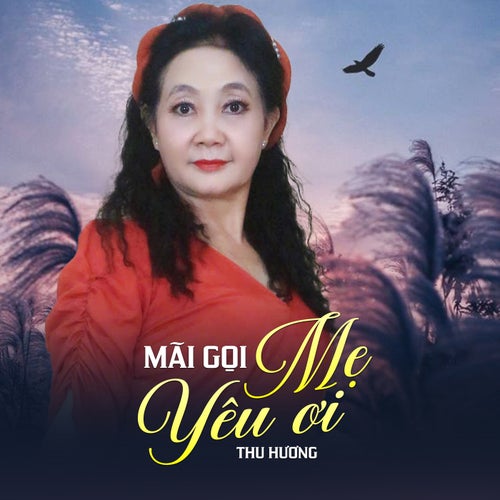 Mãi Gọi Mẹ Yêu Ơi