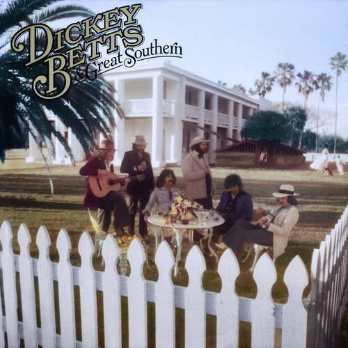 Dickey Betts & Great Southern (2024 Remaster)