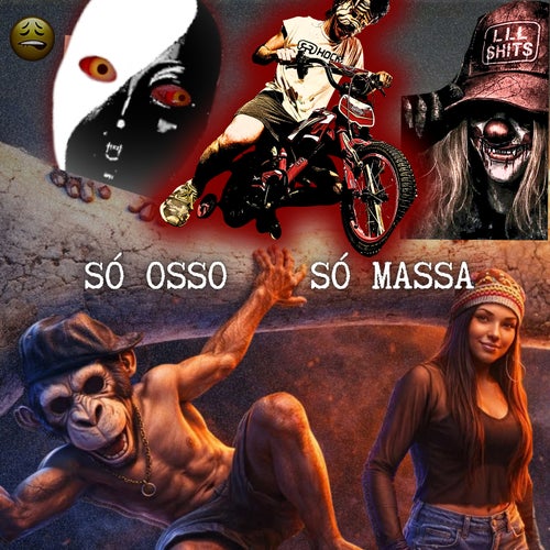 Só Osso Só Massa