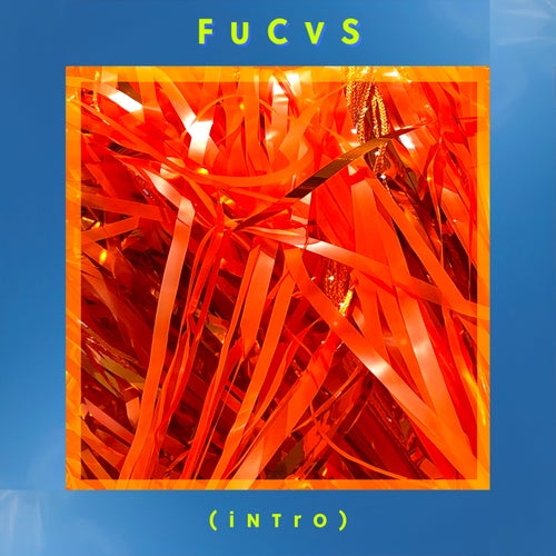 FUCVS (Intro)