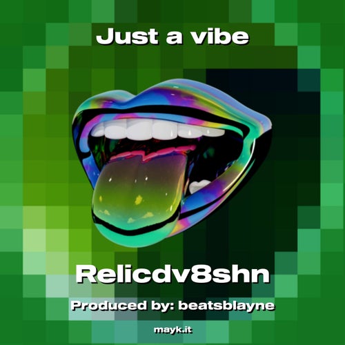 Just a vibe