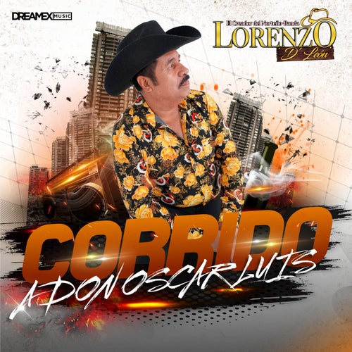 Corrido A Don Oscar Luis