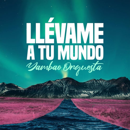 Llévame a Tu Mundo