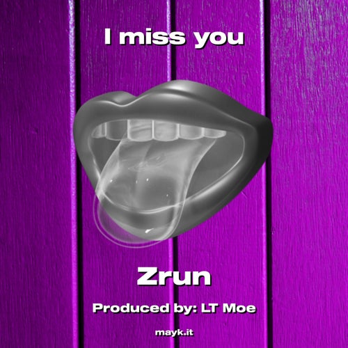 I miss you