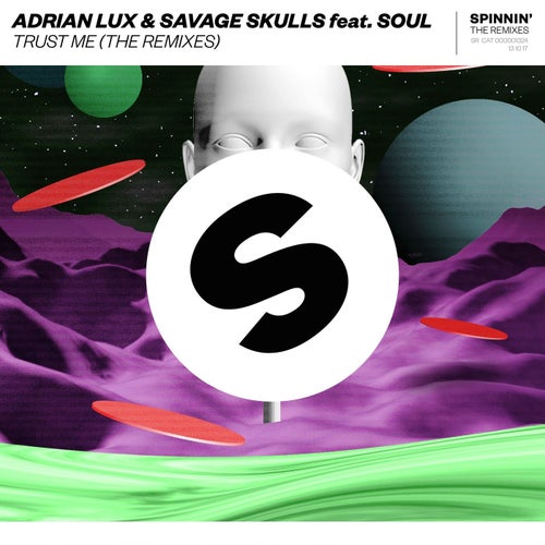 Trust Me (feat. Soul) (The Remixes)
