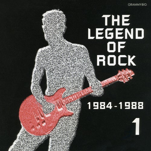 The Legend Of Rock 1984 - 1988, Vol. 1