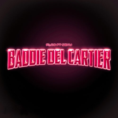 BADDIE DEL CARTIER