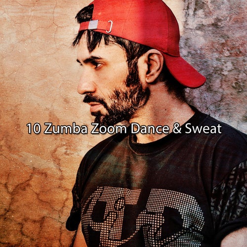 10 Zumba Zoom Dance & Sweat