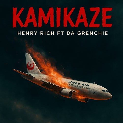 Kamikaze (feat. Da Grenchie)