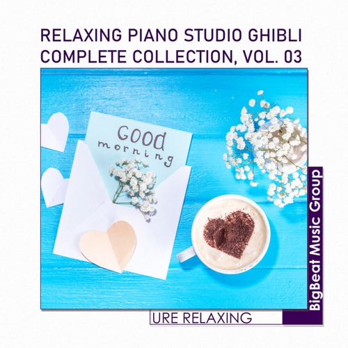 Relaxing Piano Studio Ghibli Complete Collection, Vol. 03