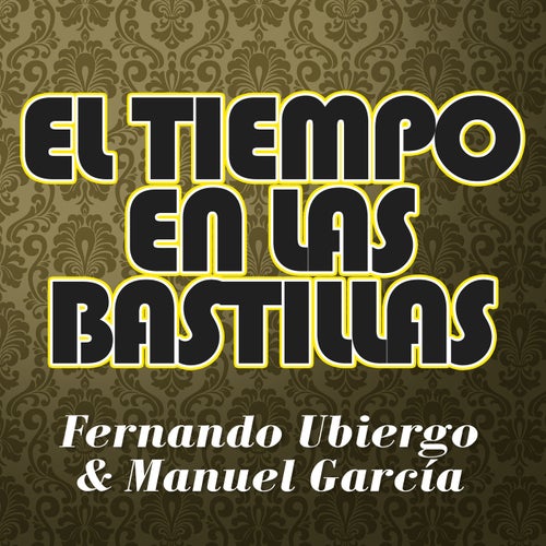 El Tiempo en las Bastillas