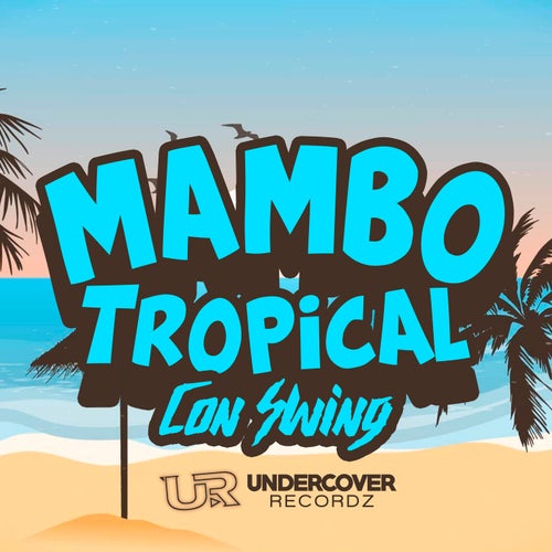 Mambo Tropical Con Swing