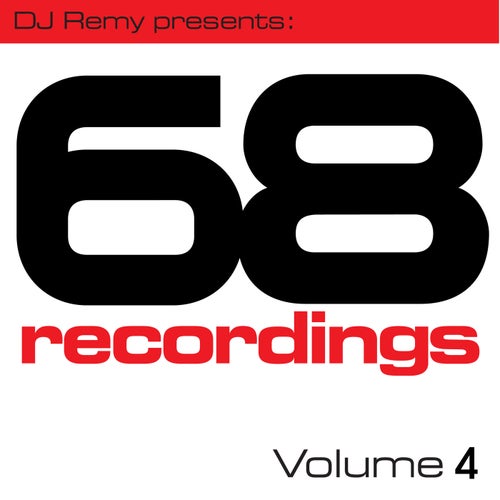 DJ Remy presents 68 Recordings, Vol. 4