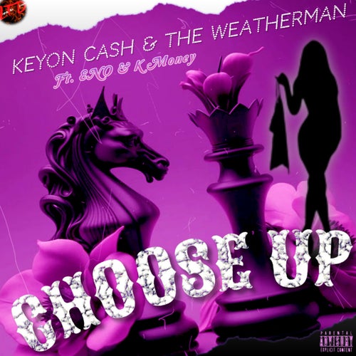 CHOOSE UP (feat. ENO & K MONEY)