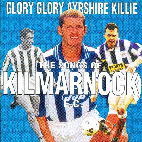 Glory Glory Ayrshire Killie