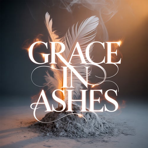 Grace in Ashes