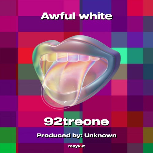 Awful white