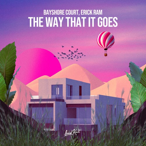 The Way That It Goes