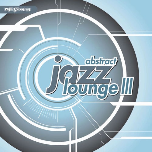 Abstract Jazz Lounge III