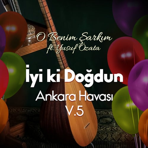 İyi ki Doğdun Ankara Havası, Vol. 5