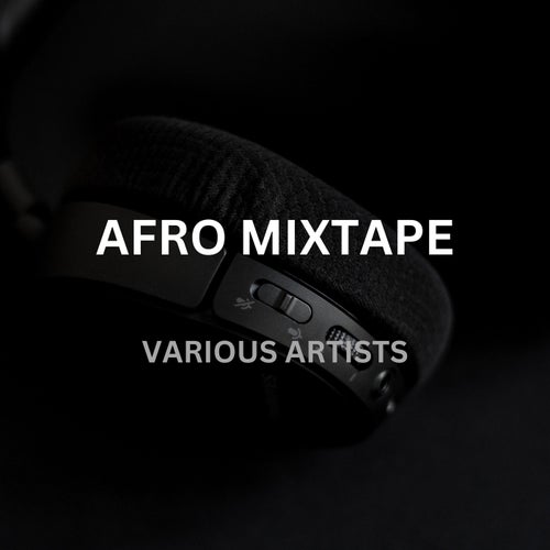 AFRO MIXTAPE
