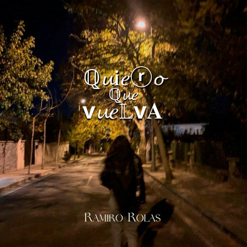 Quiero Que Vuelva