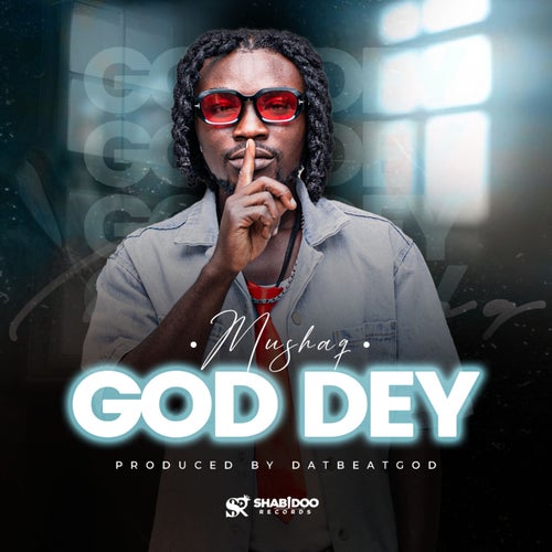 God Dey