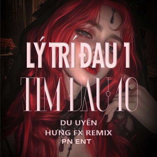 Lý Trí Đau Một Tim Đau Mười (HungFX Remix)